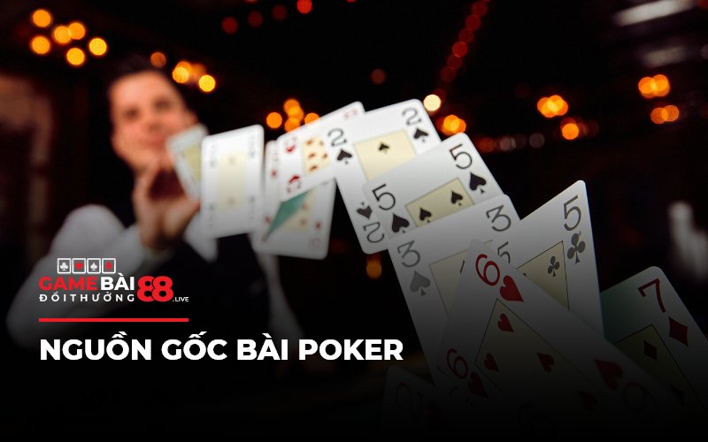 Nguồn gốc bài Poker