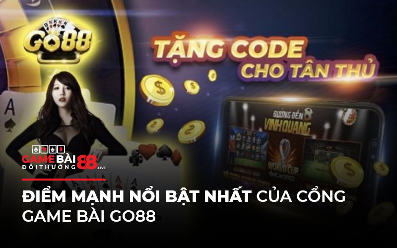 Điểm mạnh nổi bật nhất của cổng game bài Go88