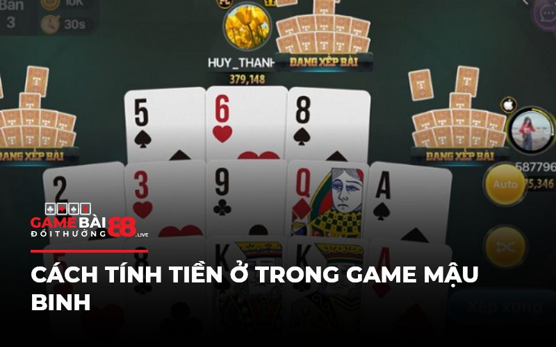 Cách tính tiền ở trong game Mậu Binh